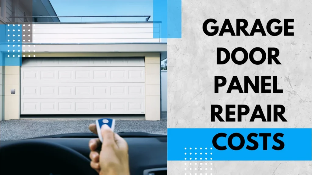 Garage Door Panel Repair Costs