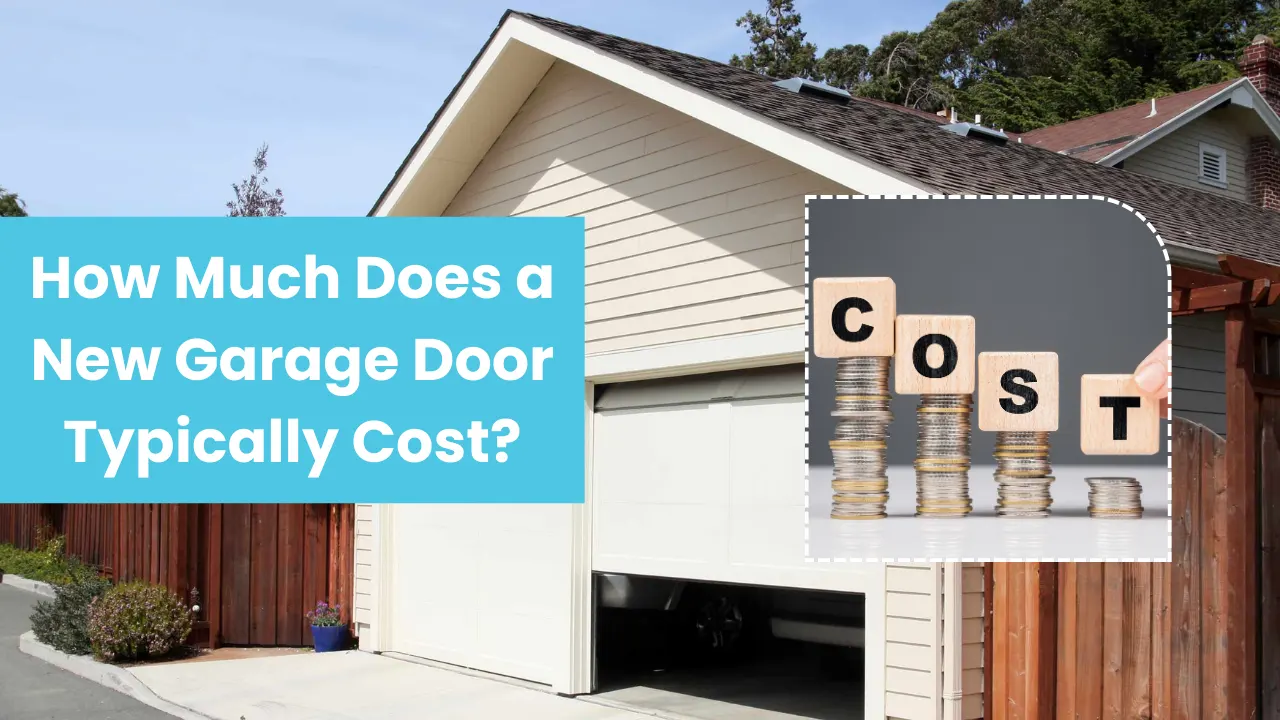 How Much Does a New Garage Door Typically Cost?