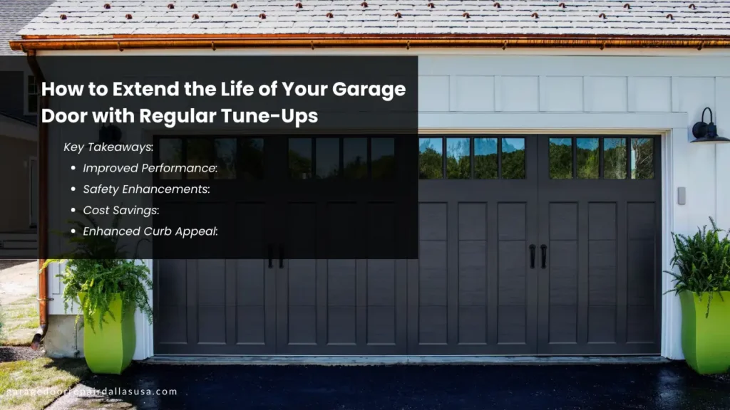 How to Extend the Life of Your Garage Door with Regular Tune-Ups